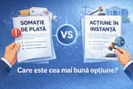 Somație de plată vs acțiune în instanță: Care este cea mai buna opțiune